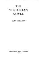 The Victorian novel / Alan Horsman.