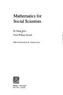 Mathematics for social scientists / Ki Hang Kim, Fred William Roush ; with a foreword by R. Duncan Luce.