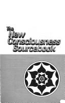 The New consciousness sourcebook 