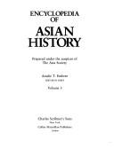 Encyclopedia of Asian history / prepared under the auspices of the Asia Society ; Ainslie T. Embree, editor in chief.