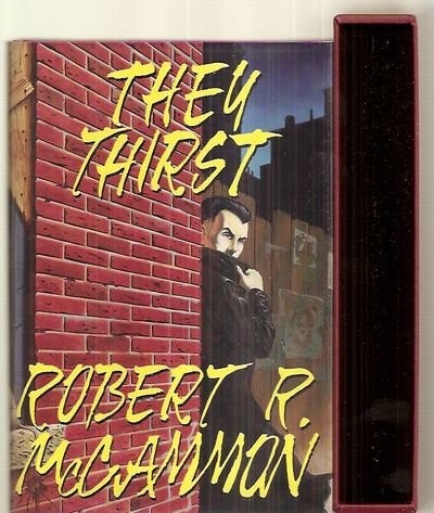 They thirst : a novel / by Robert R. McCammon ; illustrated by Wendy and Charles Lang.