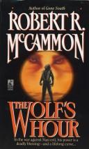 The wolf's hour / Robert R. McCammon.