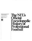 The NFL's official encyclopedic history of professional football  Cover Image
