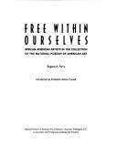 Free within ourselves : African-American artists in the collection of the National Museum of American Art  Cover Image