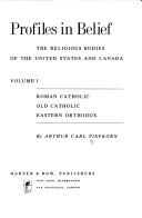 Profiles in belief : the religious bodies of the United States and Canada  Cover Image