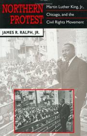 Northern protest : Martin Luther King, Jr., Chicago, and the Civil Rights Movement  Cover Image