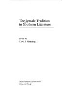 The Female tradition in southern literature  Cover Image