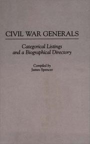 Civil War generals : categorical listings and a biographical directory  Cover Image