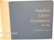 American library development, 1600-1899  Cover Image