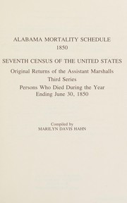 Alabama mortality schedule, 1850 : seventh census of the United States  Cover Image