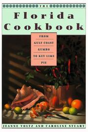 The Florida cookbook : from Gulf Coast gumbo to key lime pie  Cover Image