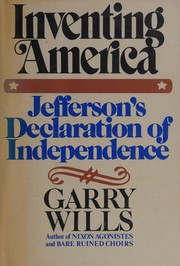 Inventing America : Jefferson's Declaration of independence  Cover Image