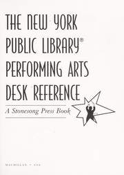 The New York Public Library performing arts desk reference. Cover Image