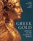 Greek gold : jewelry of the classical world  Cover Image