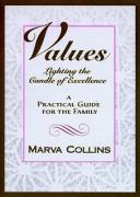 Values : lighting the candle of excellence : a practical guide for the family  Cover Image