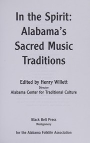 In the spirit : Alabama's sacred music traditions  Cover Image
