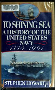 To shining sea : a history of the United States Navy, 1775-1991  Cover Image