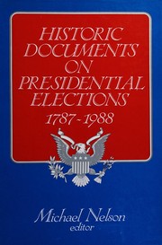 Historic documents on presidential elections, 1787-1988  Cover Image
