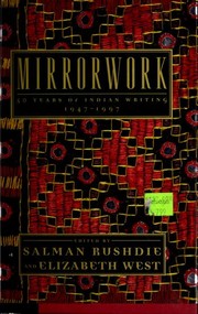 Mirrorwork : 50 years of Indian writing, 1947-1997  Cover Image