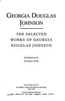 The selected works of Georgia Douglas Johnson  Cover Image
