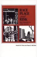 Race, place, and risk : black homicide in urban America  Cover Image