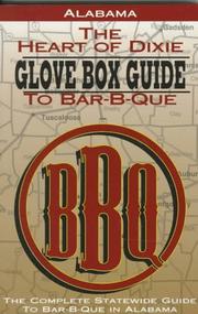 The heart of Dixie glove box guide to bar-b-que : the complete statewide guide to bar-b-que in Alabama. Cover Image