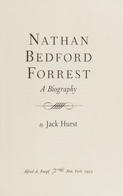 Nathan Bedford Forrest : a biography  Cover Image