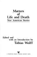 Matters of life and death : new American stories  Cover Image