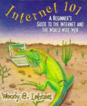 Internet 101 : a beginner's guide to the Internet and the World Wide Web  Cover Image