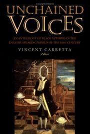Unchained voices : an anthology of black authors in the English-speaking world of the eighteenth century  Cover Image