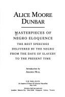 Masterpieces of Negro eloquence : the best speeches delivered by the Negro from the days of slavery to the present time  Cover Image