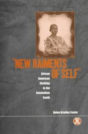 "New raiments of self" : African American clothing in the antebellum South  Cover Image