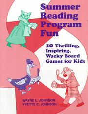 Summer reading program fun : 10 thrilling, inspiring, wacky board games for kids  Cover Image