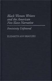 Black women writers and the American neo-slave narrative : femininity unfettered  Cover Image