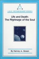 Life and death : the pilgrimage of the soul  Cover Image