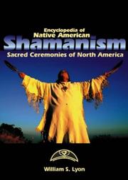 Encyclopedia of Native American shamanism : sacred ceremonies of North America  Cover Image