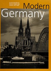 Modern Germany : an encyclopedia of history, people, and culture, 1871-1990  Cover Image