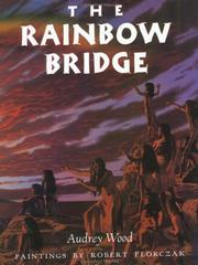 The rainbow bridge : inspired by a Chumash tale  Cover Image
