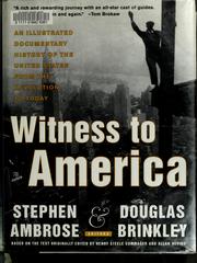 Witness to America : an illustrated documentary history of the United States from the Revolution to today  Cover Image
