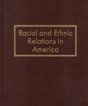 Racial and ethnic relations in America  Cover Image