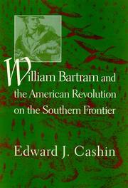William Bartram and the American Revolution on the Southern frontier  Cover Image