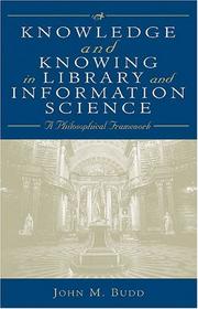 Knowledge and knowing in library and information science : a philosophical framework  Cover Image