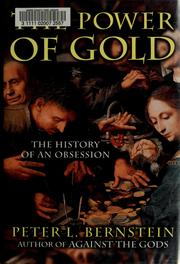 The power of gold : the history of an obsession  Cover Image