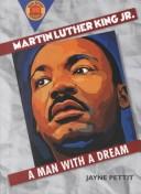 Martin Luther King, Jr. : a man with a dream  Cover Image