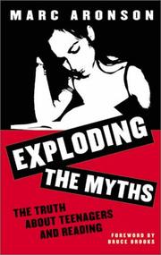 Exploding the myths : the truth about teenagers and reading  Cover Image