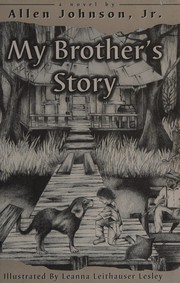 My brother's story : a novel  Cover Image