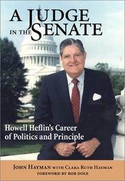 A judge in the Senate : Howell Heflin's career of politics and principle  Cover Image