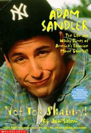 Adam Sandler : not too shabby : an unauthorized biography  Cover Image