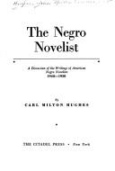 The Negro novelist : a discussion of the writings of American Negro novelists, 1940-1950  Cover Image