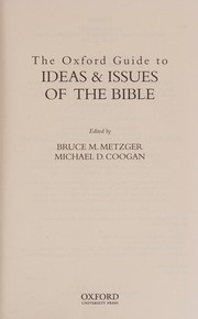 The Oxford guide to ideas & issues of the Bible  Cover Image